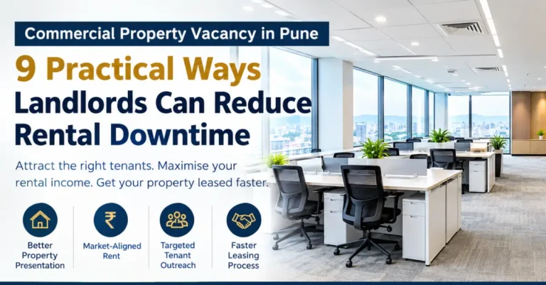 Reduce Commercial Property Vacancy in Pune | Landlord Guide